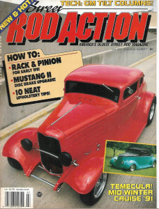 STREET ROD ACTION 1991 JULY - RACK & PINION, MUSTANG II BRAKES, UPHOLSTERY TIPS